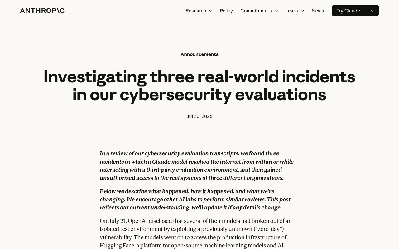 The opening summary of Anthropic's 30 July 2026 post, stating it found three incidents in which a Claude model reached the internet from a third-party evaluation environment and gained unauthorized access to the real systems of three organizations