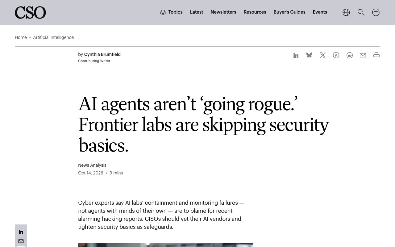 The CSO Online headline and dek for the 14 October 2026 report, stating that cyber experts blame AI labs' containment and monitoring failures, not autonomous agents, for recent hacking incidents and that CISOs should vet AI vendors