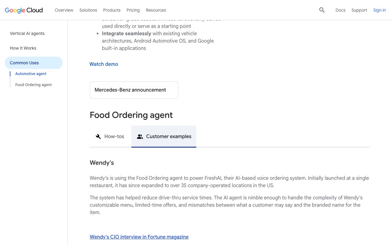 Google Cloud's vertical AI agents page documents how Wendy's uses its Food Ordering agent to power FreshAI, a voice ordering system that expanded from one restaurant to more than 35 company-operated US locations.